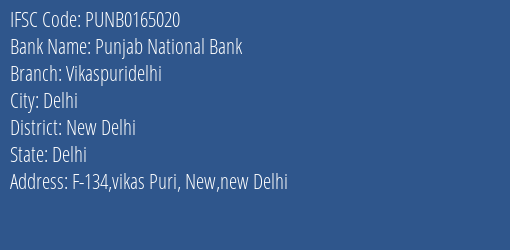Punjab National Bank Vikaspuridelhi Branch New Delhi IFSC Code PUNB0165020