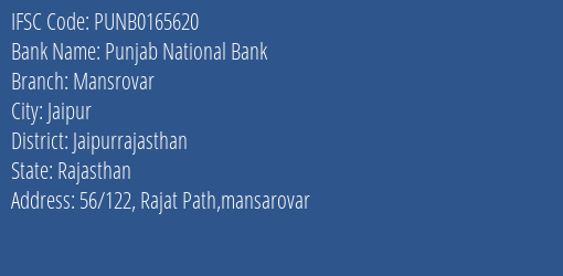 Punjab National Bank Mansrovar Branch, Branch Code 165620 & IFSC Code PUNB0165620