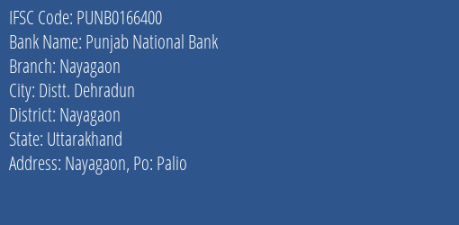 Punjab National Bank Nayagaon Branch Nayagaon IFSC Code PUNB0166400