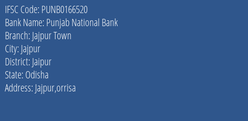 Punjab National Bank Jajpur Town Branch, Branch Code 166520 & IFSC Code PUNB0166520