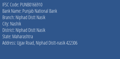 Punjab National Bank Niphad Distt Nasik Branch Niphad Distt Nasik IFSC Code PUNB0166910