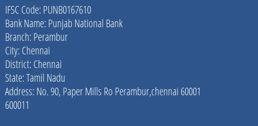 Punjab National Bank Perambur Branch Chennai IFSC Code PUNB0167610