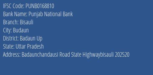 Punjab National Bank Bisauli Branch, Branch Code 168810 & IFSC Code Punb0168810