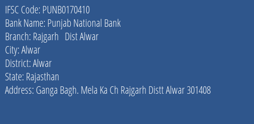 Punjab National Bank Rajgarh Dist Alwar Branch Alwar IFSC Code PUNB0170410