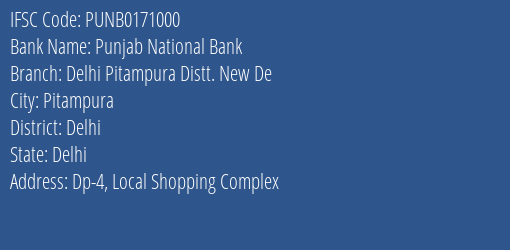 Punjab National Bank Delhi Pitampura Distt. New De Branch Delhi IFSC Code PUNB0171000