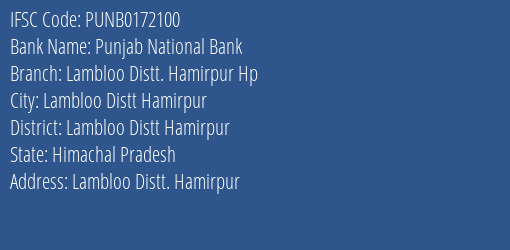 Punjab National Bank Lambloo Distt. Hamirpur Hp Branch, Branch Code 172100 & IFSC Code PUNB0172100