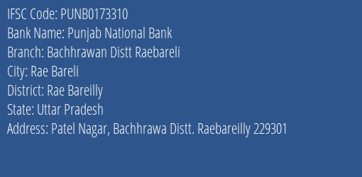 Punjab National Bank Bachhrawan Distt Raebareli Branch Rae Bareilly IFSC Code PUNB0173310