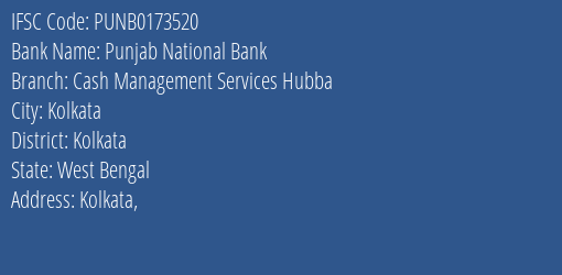Punjab National Bank Cash Management Services Hubba Branch, Branch Code 173520 & IFSC Code PUNB0173520