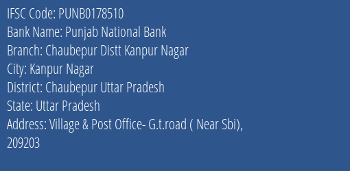 Punjab National Bank Chaubepur Distt Kanpur Nagar Branch, Branch Code 178510 & IFSC Code Punb0178510