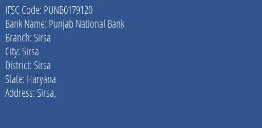 Punjab National Bank Sirsa Branch Sirsa IFSC Code PUNB0179120