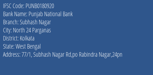 Punjab National Bank Subhash Nagar Branch Kolkata IFSC Code PUNB0180920