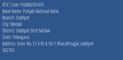 Punjab National Bank Siddipet Branch, Branch Code 181410 & IFSC Code PUNB0181410