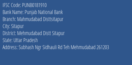 Punjab National Bank Mahmudabad Disttsitapur Branch Mehmudabad Distt Sitapur IFSC Code PUNB0181910