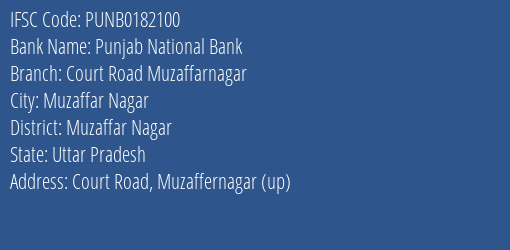 Punjab National Bank Court Road Muzaffarnagar Branch Muzaffar Nagar IFSC Code PUNB0182100