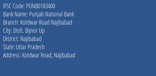 Punjab National Bank Kotdwar Road Najibabad Branch, Branch Code 183400 & IFSC Code Punb0183400