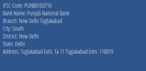 Punjab National Bank New Delhi Tuglakabad Branch IFSC Code