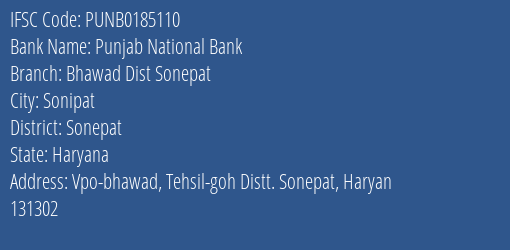 Punjab National Bank Bhawad Dist Sonepat Branch Sonepat IFSC Code PUNB0185110