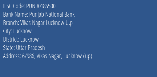 Punjab National Bank Vikas Nagar Lucknow U.p Branch, Branch Code 185500 & IFSC Code Punb0185500