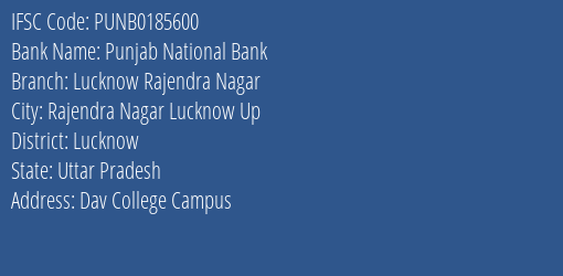 Punjab National Bank Lucknow Rajendra Nagar Branch Lucknow IFSC Code PUNB0185600