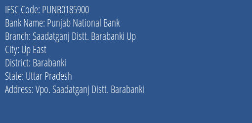 Punjab National Bank Saadatganj Distt. Barabanki Up Branch, Branch Code 185900 & IFSC Code Punb0185900