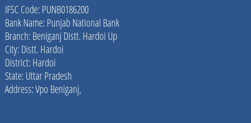 Punjab National Bank Beniganj Distt. Hardoi Up Branch Hardoi IFSC Code PUNB0186200