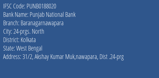 Punjab National Bank Baranagarnawapara Branch, Branch Code 188020 & IFSC Code PUNB0188020