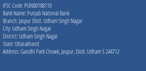 Punjab National Bank Jaspur Distt. Udham Singh Nagar Branch, Branch Code 188110 & IFSC Code Punb0188110