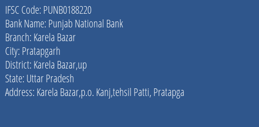 Punjab National Bank Karela Bazar Branch Karela Bazar Up IFSC Code PUNB0188220