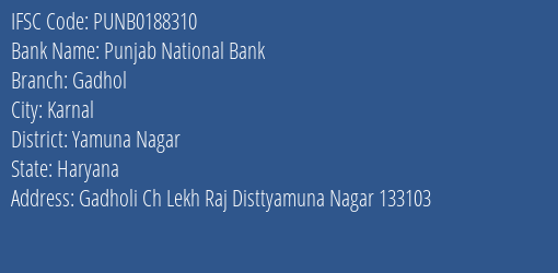 Punjab National Bank Gadhol Branch Yamuna Nagar IFSC Code PUNB0188310