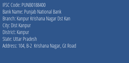 Punjab National Bank Kanpur Krishana Nagar Dst Kan Branch Kanpur IFSC Code PUNB0188400