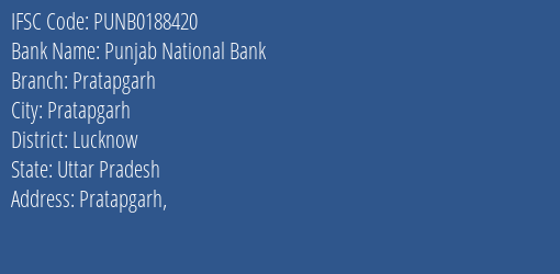 Punjab National Bank Pratapgarh Branch Lucknow IFSC Code PUNB0188420