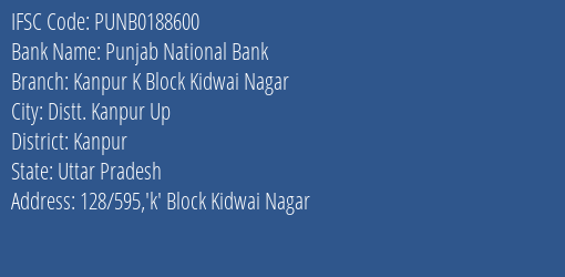 Punjab National Bank Kanpur K Block Kidwai Nagar Branch Kanpur IFSC Code PUNB0188600