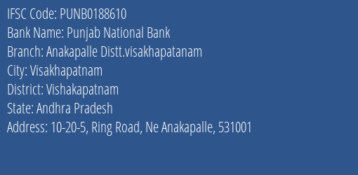 Punjab National Bank Anakapalle Distt.visakhapatanam Branch, Branch Code 188610 & IFSC Code PUNB0188610