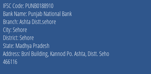 Punjab National Bank Ashta Distt.sehore Branch Sehore IFSC Code PUNB0188910