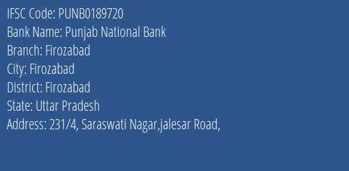 Punjab National Bank Firozabad Branch, Branch Code 189720 & IFSC Code PUNB0189720