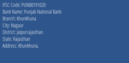 Punjab National Bank Khunkhuna Branch, Branch Code 191020 & IFSC Code PUNB0191020