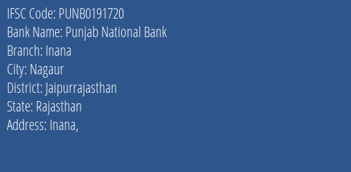Punjab National Bank Inana Branch, Branch Code 191720 & IFSC Code PUNB0191720