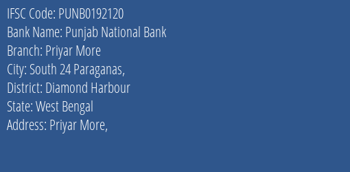 Punjab National Bank Priyar More Branch Diamond Harbour IFSC Code PUNB0192120