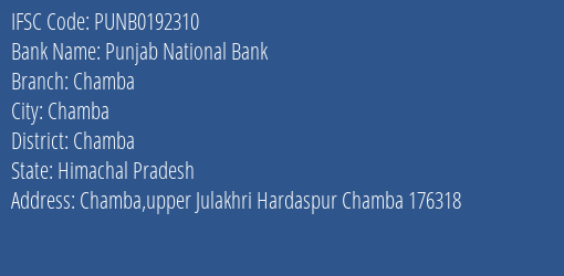 Punjab National Bank Chamba Branch Chamba IFSC Code PUNB0192310