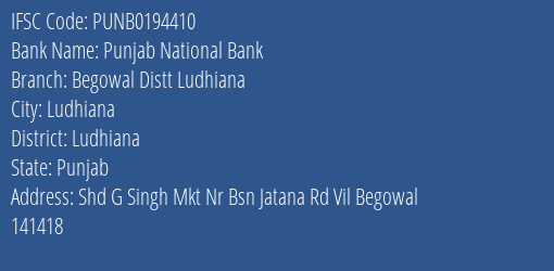 Punjab National Bank Begowal Distt Ludhiana Branch, Branch Code 194410 & IFSC Code PUNB0194410