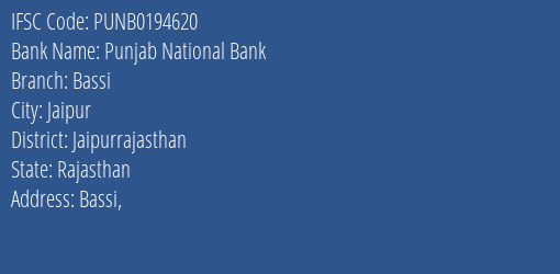 Punjab National Bank Bassi Branch, Branch Code 194620 & IFSC Code PUNB0194620