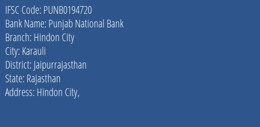 Punjab National Bank Hindon City Branch, Branch Code 194720 & IFSC Code PUNB0194720