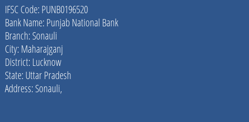 Punjab National Bank Sonauli Branch Lucknow IFSC Code PUNB0196520