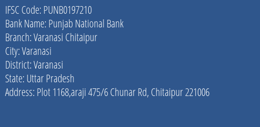 Punjab National Bank Varanasi Chitaipur Branch, Branch Code 197210 & IFSC Code Punb0197210