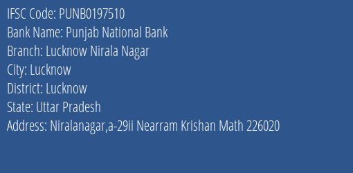 Punjab National Bank Lucknow Nirala Nagar Branch Lucknow IFSC Code PUNB0197510