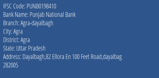 Punjab National Bank Agra Dayalbagh Branch, Branch Code 198410 & IFSC Code Punb0198410