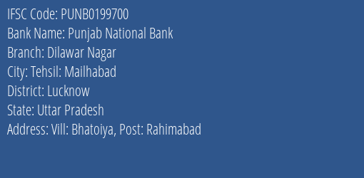 Punjab National Bank Dilawar Nagar Branch Lucknow IFSC Code PUNB0199700