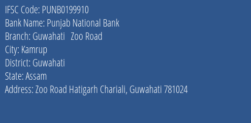 Punjab National Bank Guwahati Zoo Road Branch Guwahati IFSC Code PUNB0199910