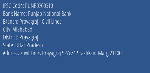 Punjab National Bank Prayagraj Civil Lines Branch Prayagraj IFSC Code PUNB0200310