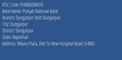Punjab National Bank Dungarpur Distt Dungarpur Branch Dungarpur IFSC Code PUNB0200410